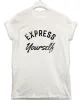 Express Yourself Lyric Quote T-Shirt sold by 8Ball