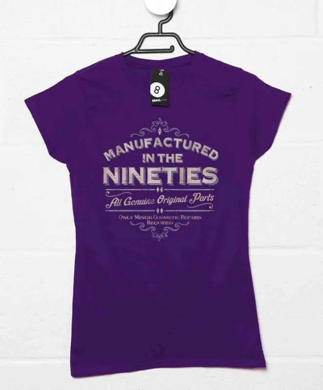 Manufactured In The Nineties Womens Fitted T-Shirt sold by 8Ball