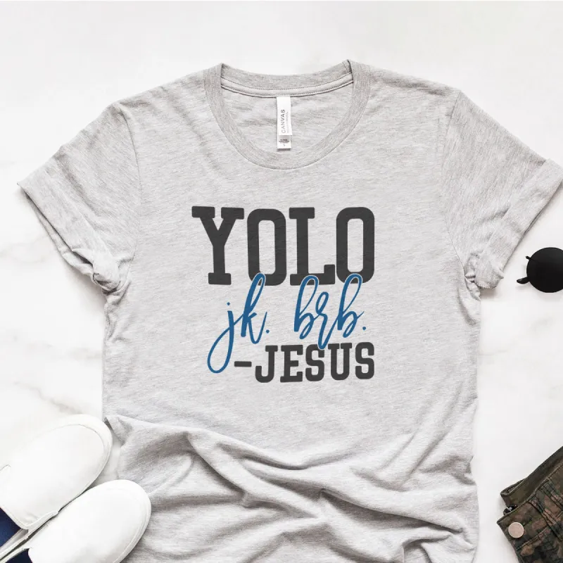 Yolo Jk Brb Tee sold by Faithful and Co.