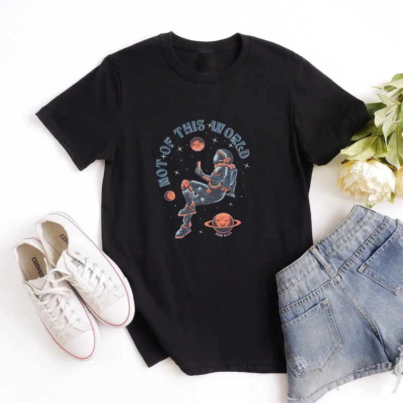 Not Of This World - John 18:36 Tee sold by Faithful and Co.