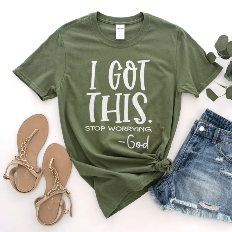 I Got This Stop Worrying Tee sold by Faithful and Co.