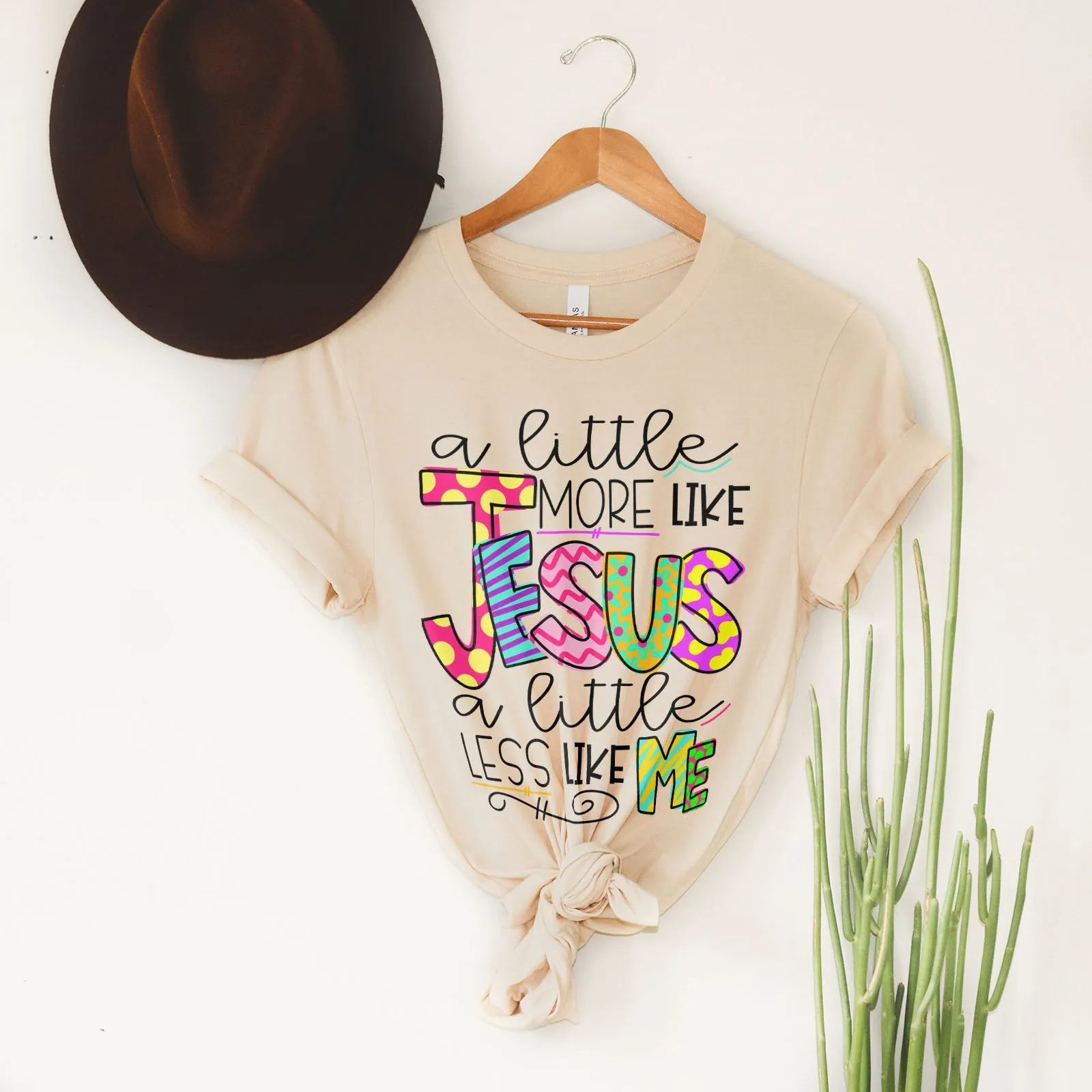 A Little More Like Jesus A Little Less Like Me Tee sold by Faithful and Co. product image thumbnail 4