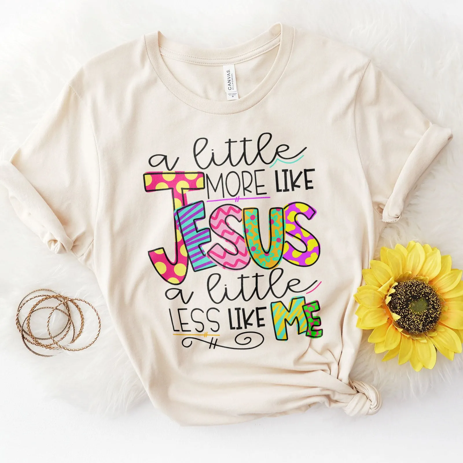 A Little More Like Jesus A Little Less Like Me Tee sold by Faithful and Co. product image thumbnail 2
