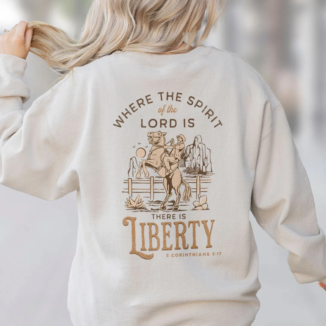 There Is Liberty 2 Corinthians 3:17 Back Print Sweatshirt sold by Faithful and Co.