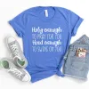 Holy Enough to Pray for You Hood Enough to Swing on You Tee sold by Faithful and Co.