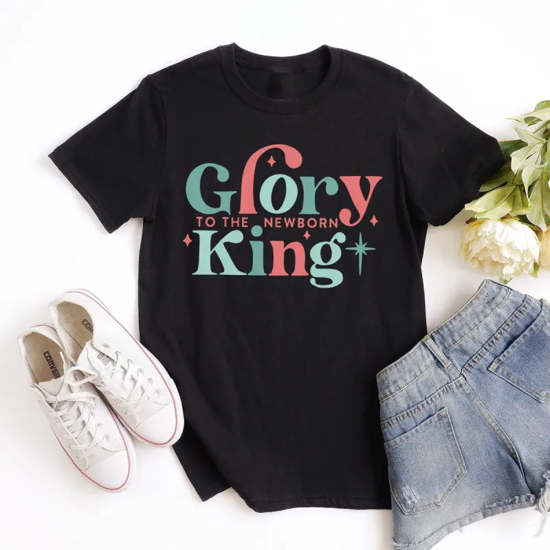 Glory To The Newborn King Retro Tee made by Faithful and Co.