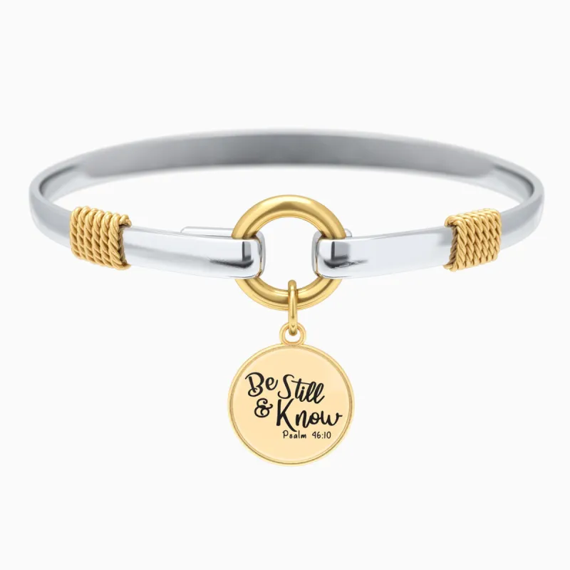 Be Still and Know - Psalm 46:10 - Two-Tone Bracelet sold by Faithful and Co.