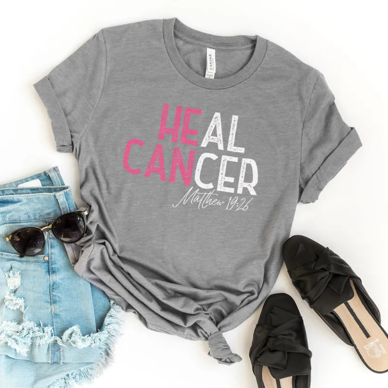 He Can Heal Cancer Pink Tee sold by Faithful and Co.