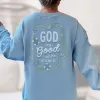 God Is Good Floral Back Print Sweatshirt sold by Faithful and Co.