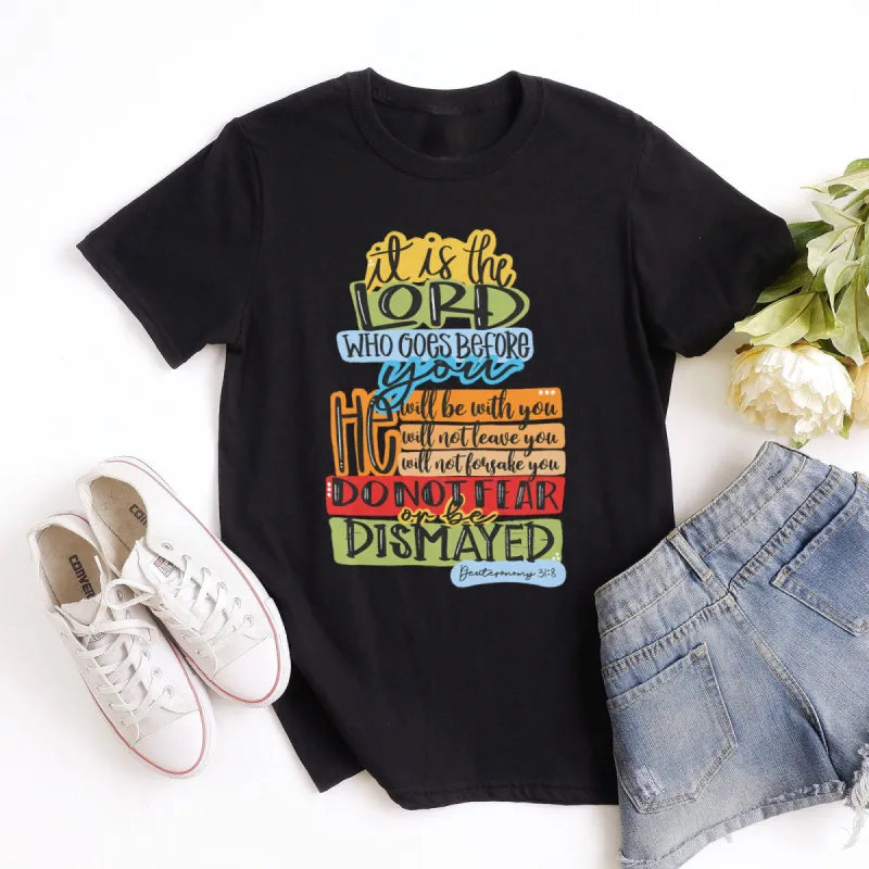 Deuteronomy 31:8 Tee made by Faithful and Co.