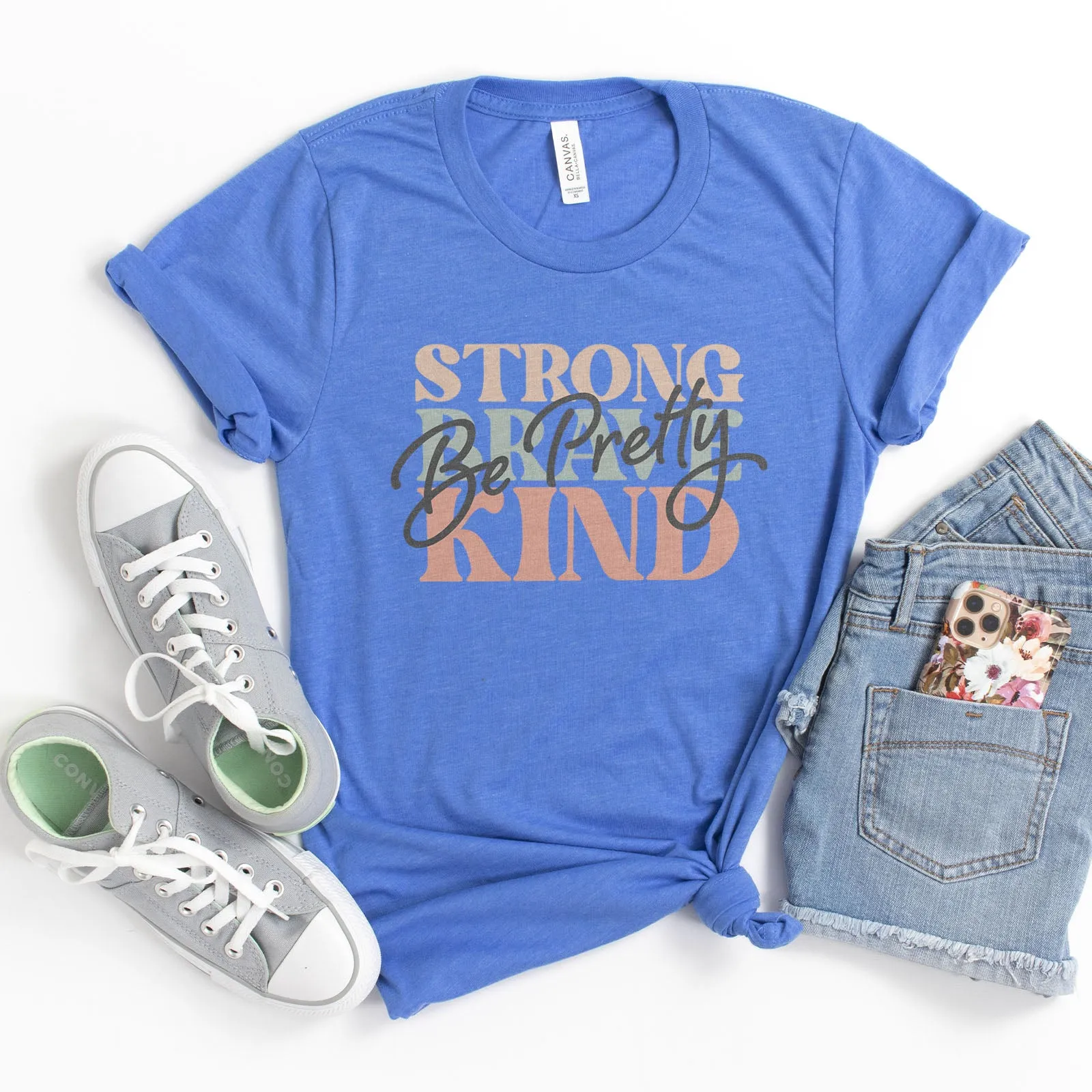 Be Pretty, Be Strong, Be Brave, Be Kind Tee sold by Faithful and Co.