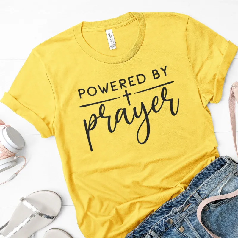 Powered by Prayer Tee made by Faithful and Co.