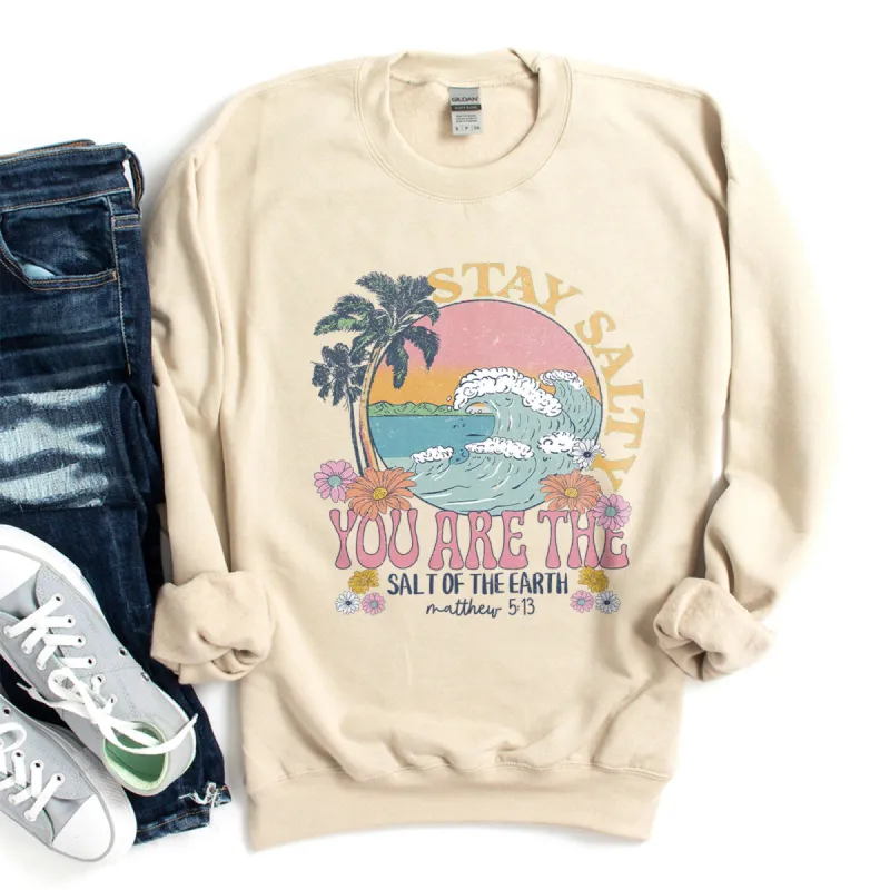 Stay Salty You Are The Salt Of The Earth Summer Sweatshirt sold by Faithful and Co.