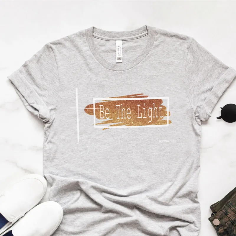 Be The Light Tee sold by Faithful and Co.