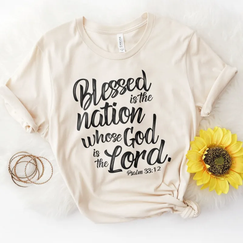 Blessed is The Nation Who's God is The Lord Tee sold by Faithful and Co.