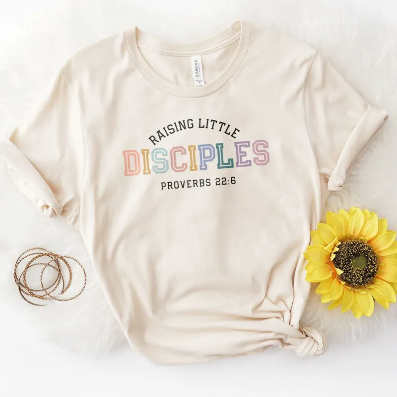 Raising Little Disciples - Proverbs 22:6 Tee sold by Faithful and Co.