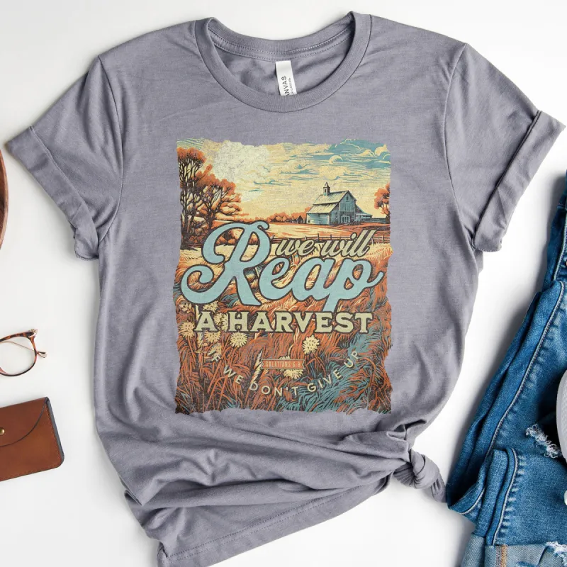 We Will Reap A Harvest Tee sold by Faithful and Co.