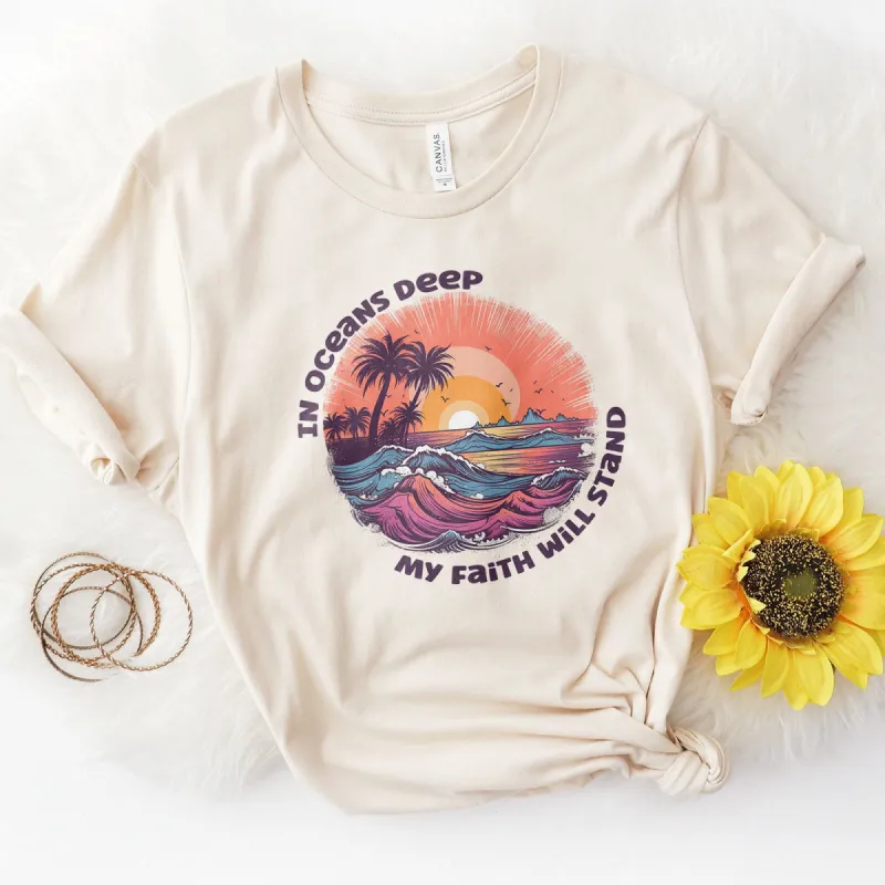 In Oceans Deep My Faith will Stand Summer Tee sold by Faithful and Co.