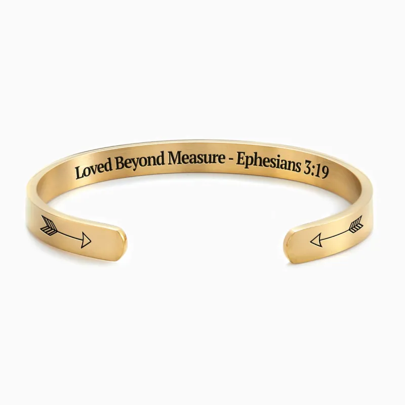 Loved Beyond Measure - Ephesians 3:19 Cuff Bracelet made by Faithful and Co.