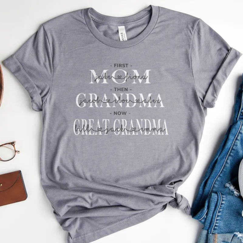 First Mom | Then Grandma | Now Great Grandma Personalized Tee sold by Faithful and Co.