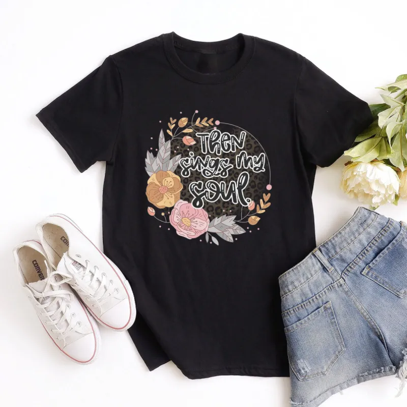 Then Sings My Soul Floral Tee sold by Faithful and Co.