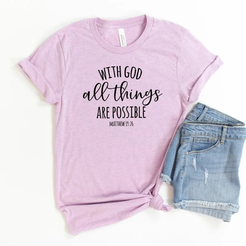 With God All Things Are Possible Tee sold by Faithful and Co.