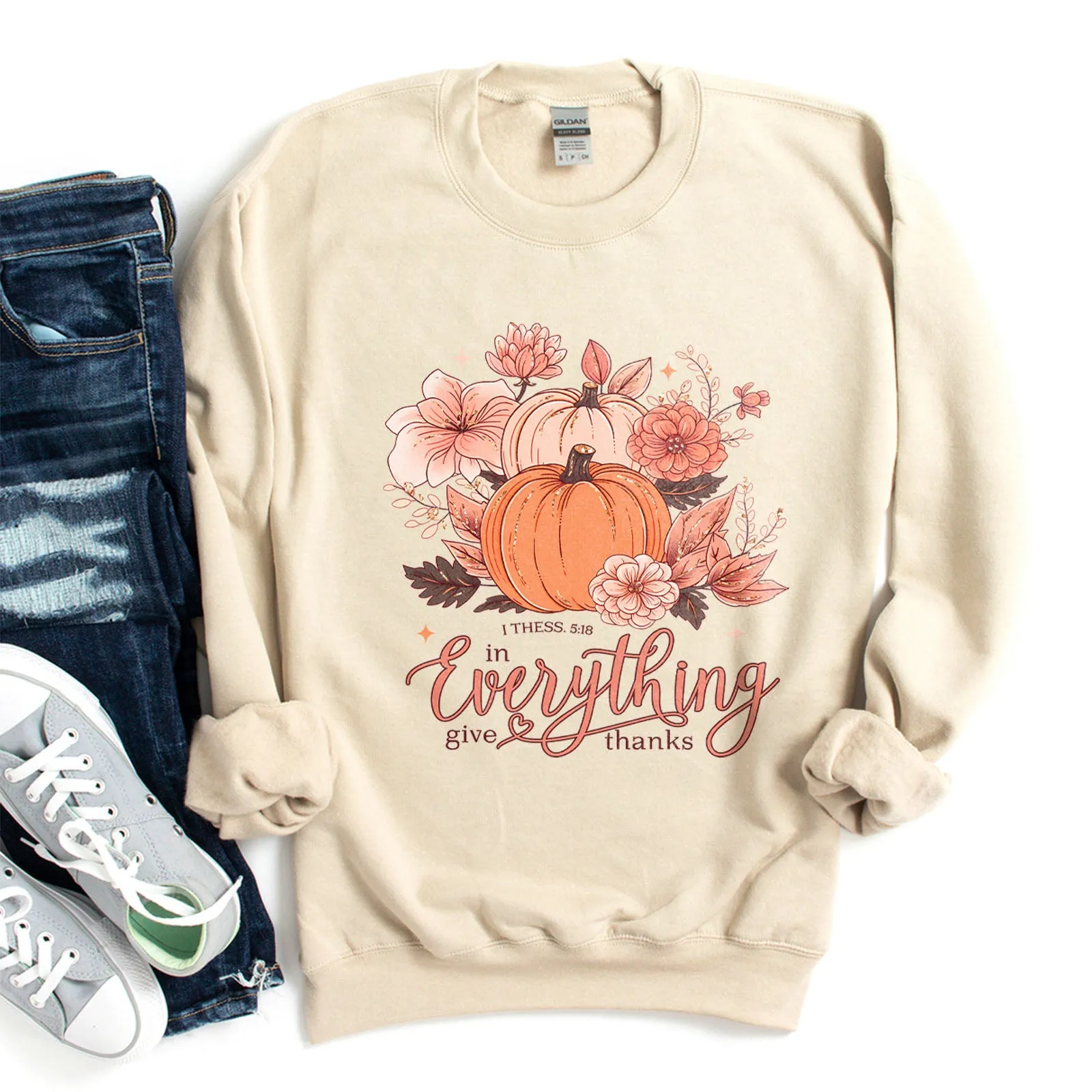 In Everything Give Thanks - 1 Thessalonians 5:16-18 Sweatshirt sold by Faithful and Co.