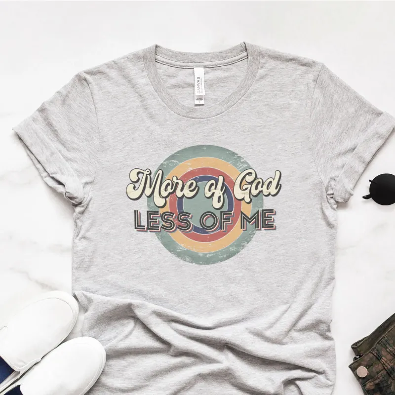 Retro, More of God Less Of Me Tee made by Faithful and Co.