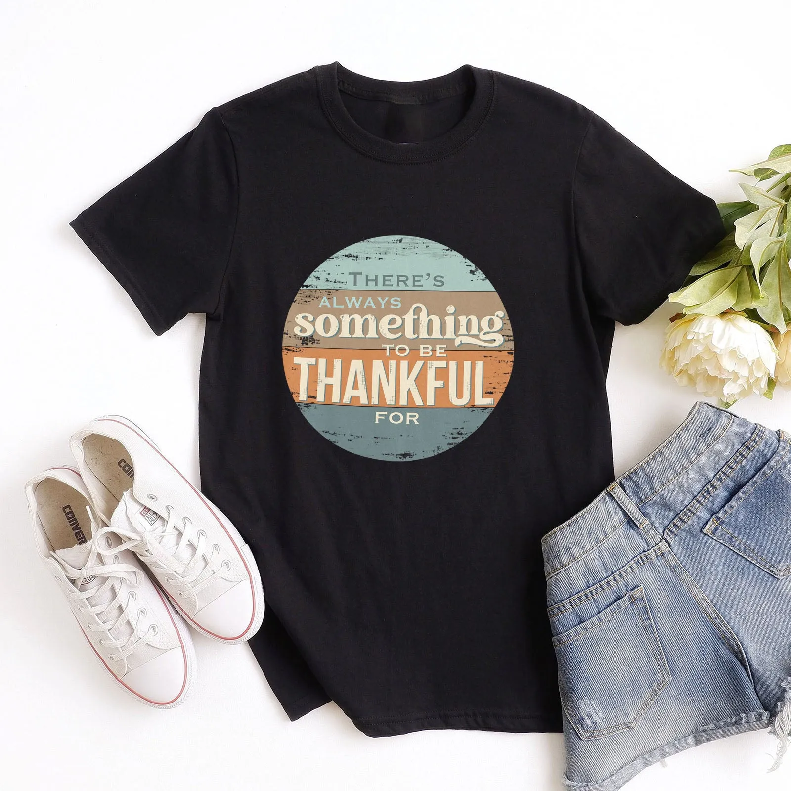 There's Always Something To Be Thankful For Tee sold by Faithful and Co.