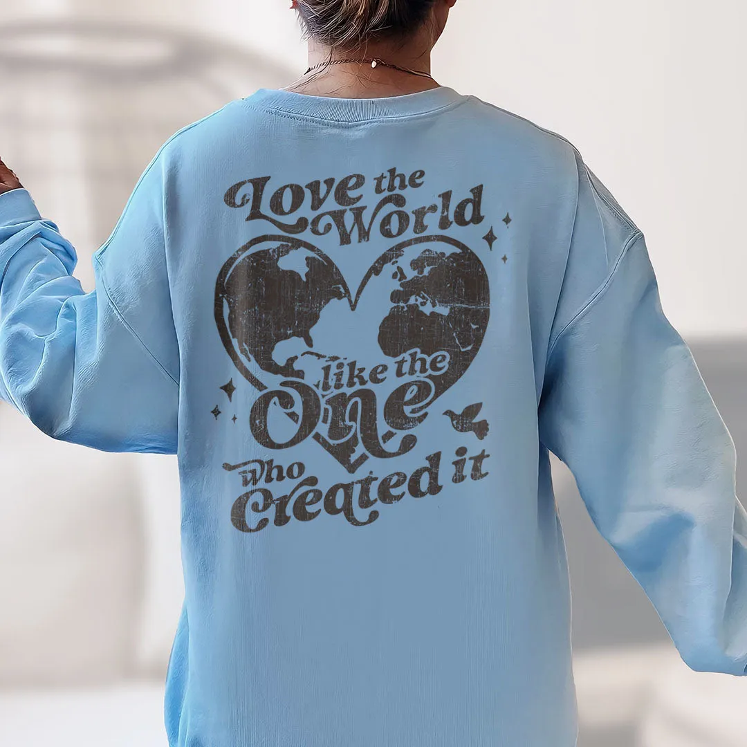 Love The World Like The One That Created It John 3:16 Back Print Sweatshirt sold by Faithful and Co. product image thumbnail 4