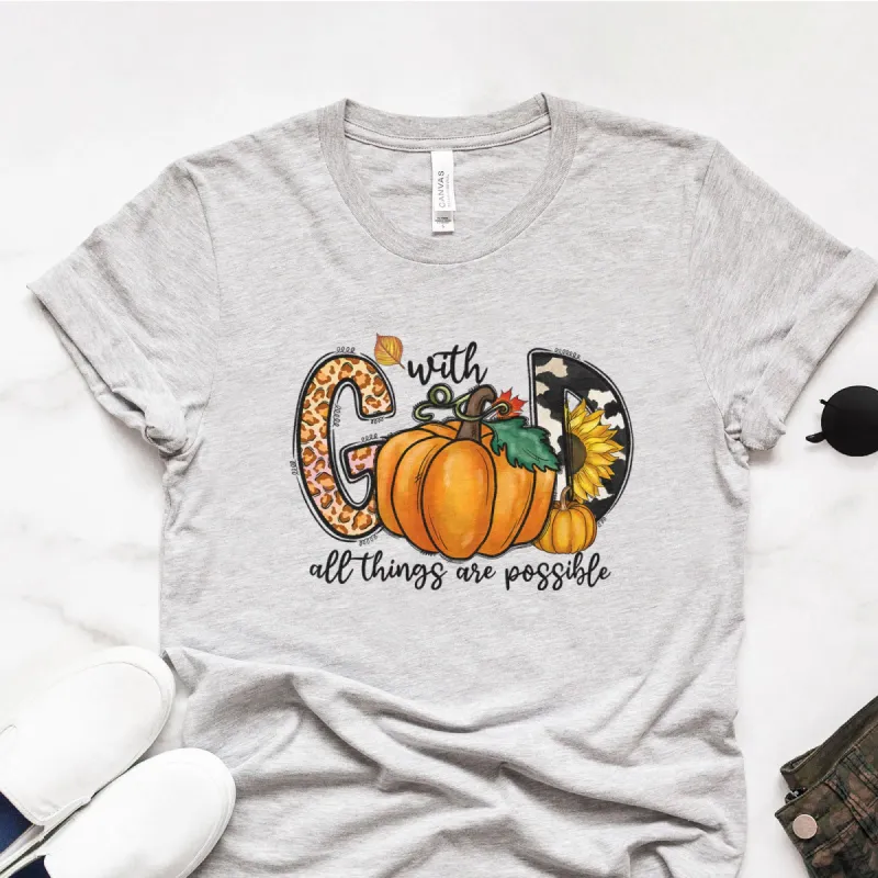 With God All Things Are Possible Fall Pumpkins Tee sold by Faithful and Co.