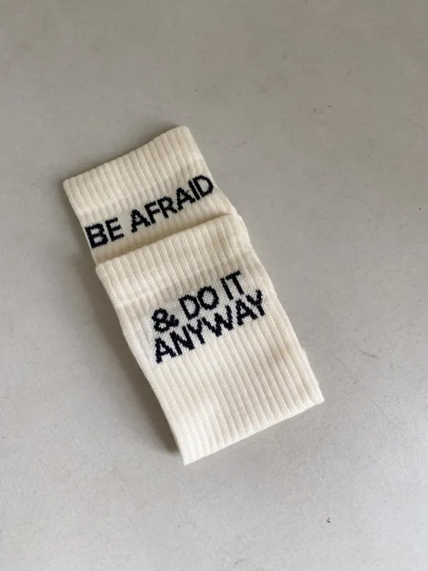 Be Afraid & Do It Anyway Socks sold by Ivalo.com