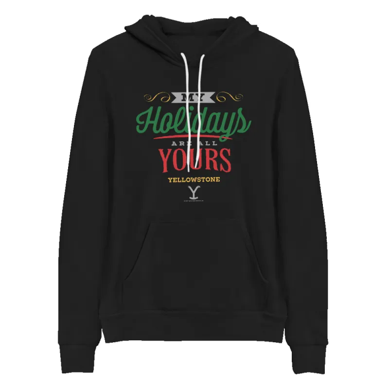 Yellowstone My Holidays Are All Yours Adult Fleece Hooded Sweatshirt sold by Paramount Shop