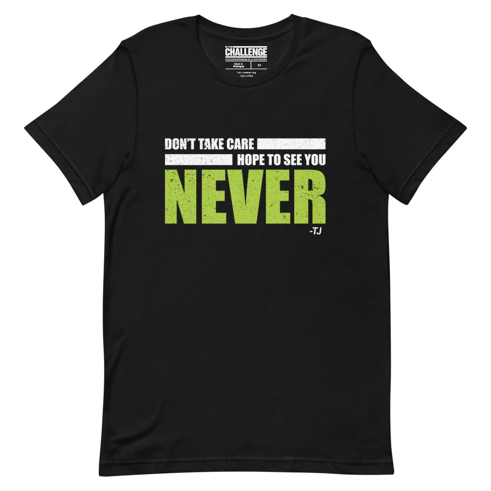 The Challenge Don't Take Care Unisex T-Shirt sold by Paramount Shop
