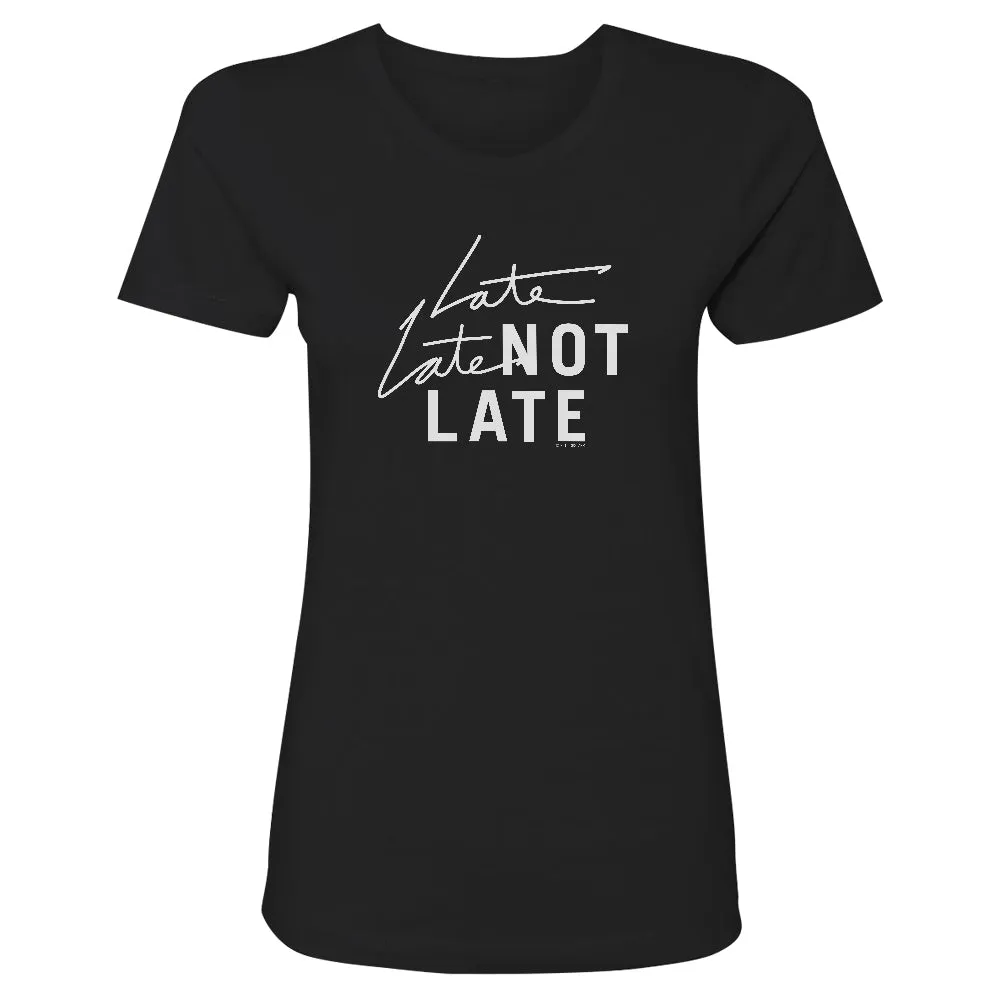 The Late Late Show with James Corden Late Late Not Late Women's Short Sleeve T-Shirt sold by Paramount Shop