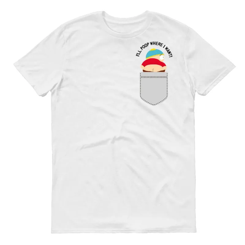 South Park Cartman I'll Poop Where I Want Pocket Adult Short Sleeve T-Shirt sold by Paramount Shop