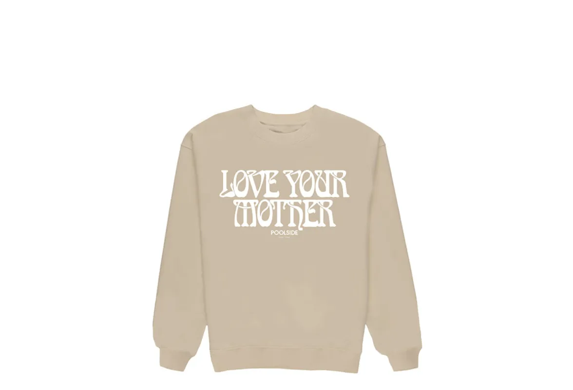 Love Your Mother Crew sold by Poolside