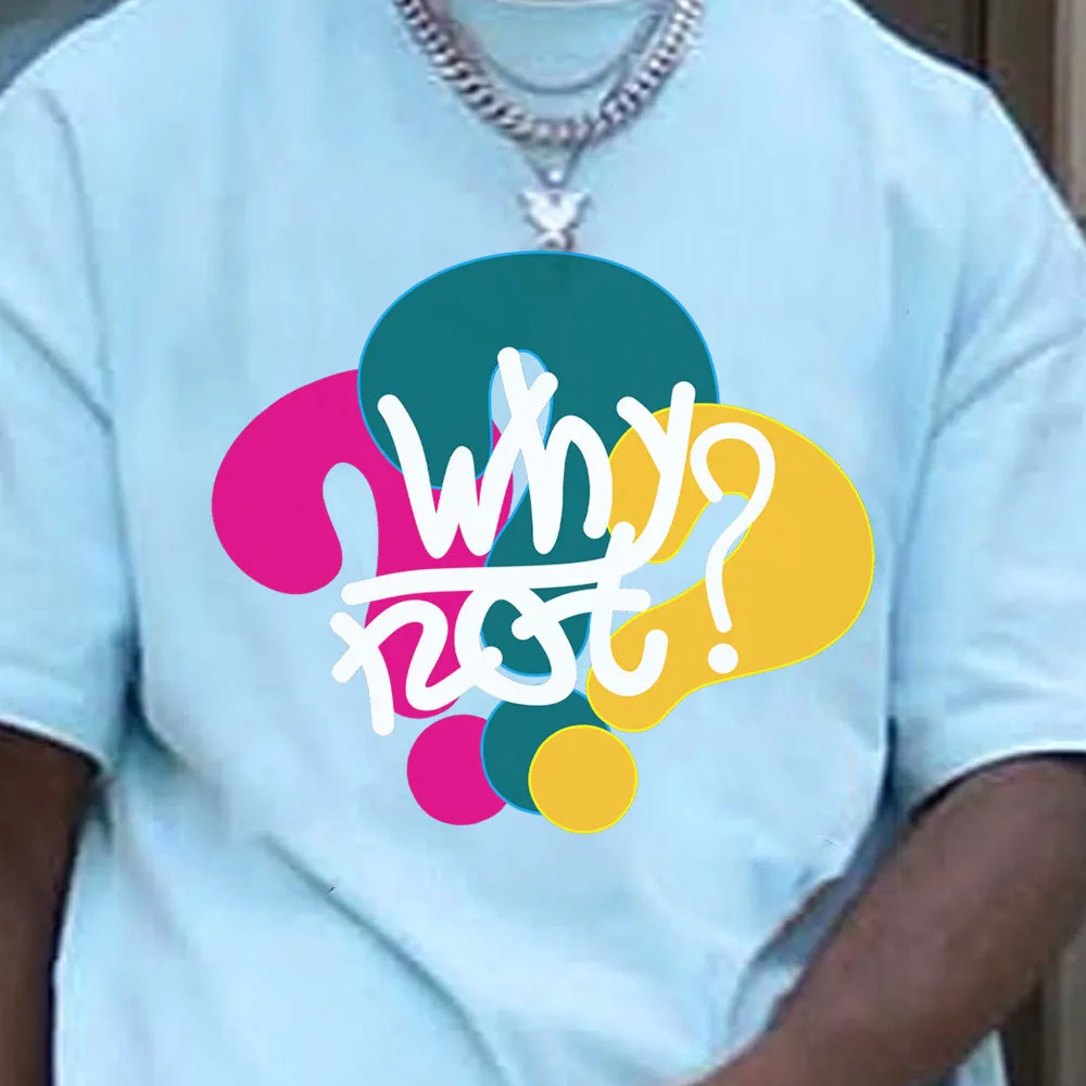 WHY NOT? Graphic Print Casual Loose Men's T-Shirt sold by Shopnova product image thumbnail 2