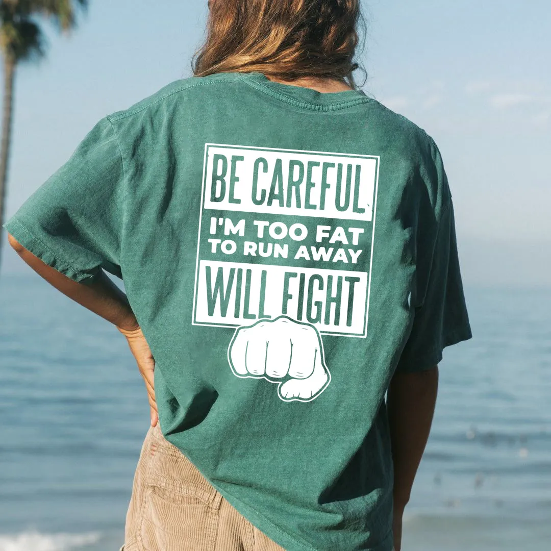 Be Careful Will Fight Print Men's Cotton T-shirt sold by Shopnova product image thumbnail 3