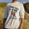 Surf Till Die Men's Casual Long Sleeve T-shirts-B sold by Shopnova