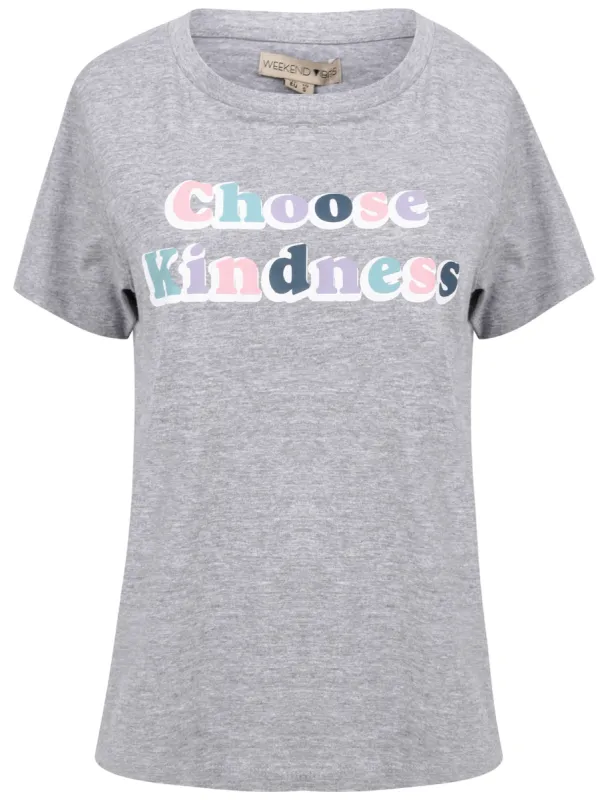 Choose Kindness Motif Cotton Crew Neck T-Shirt in Light Grey Marl - Weekend Vibes sold by Tokyo Laundry