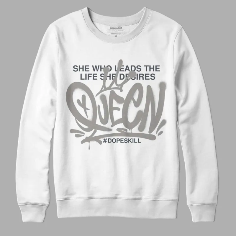 Cool Grey 6s DopeSkill Sweatshirt Queen Graphic sold by Archiify