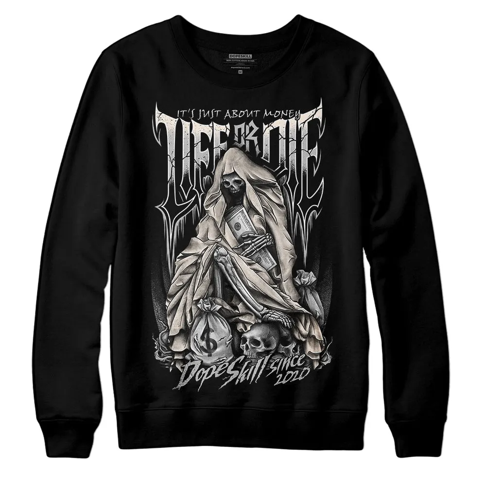 Dunk Cool Grey DopeSkill Sweatshirt Life or Die Graphic sold by Archiify product image thumbnail 5