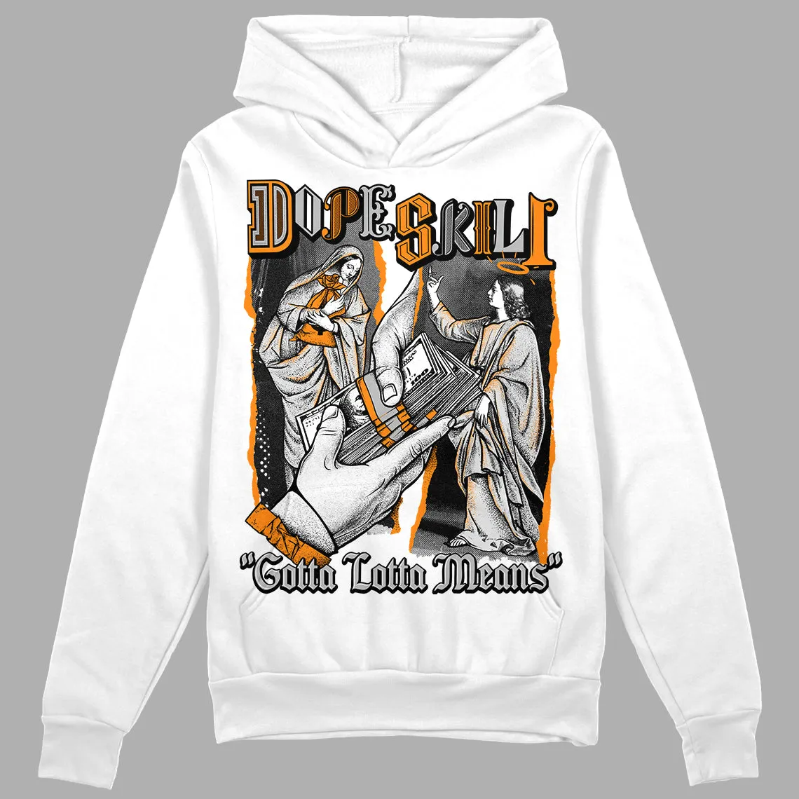Dunk Cool Grey DopeSkill Hoodie Sweatshirt Gotta Lotta Means Graphic sold by Archiify product image thumbnail 2
