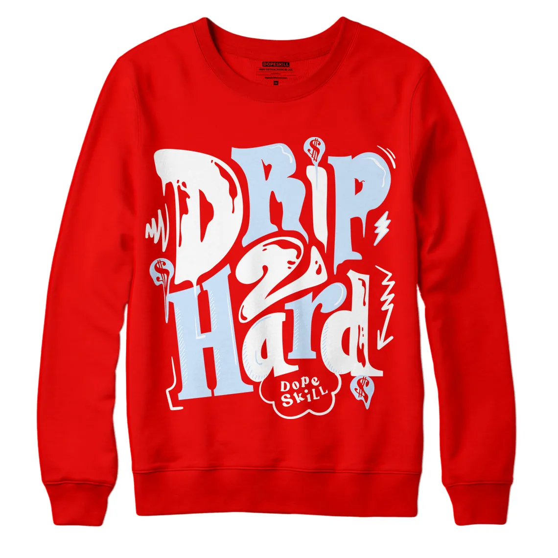 Cherry 11s DopeSkill Varsity Red Sweatshirt Drip Too Hard Graphic sold by Archiify