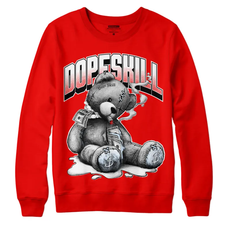 Cherry 11s DopeSkill Varsity Red Sweatshirt Sick Bear Graphic sold by Archiify