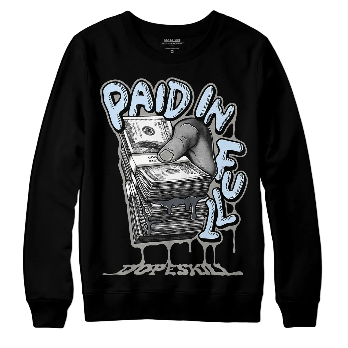 Cool Grey 6s DopeSkill Sweatshirt Paid In Full Graphic sold by Archiify product image thumbnail 2