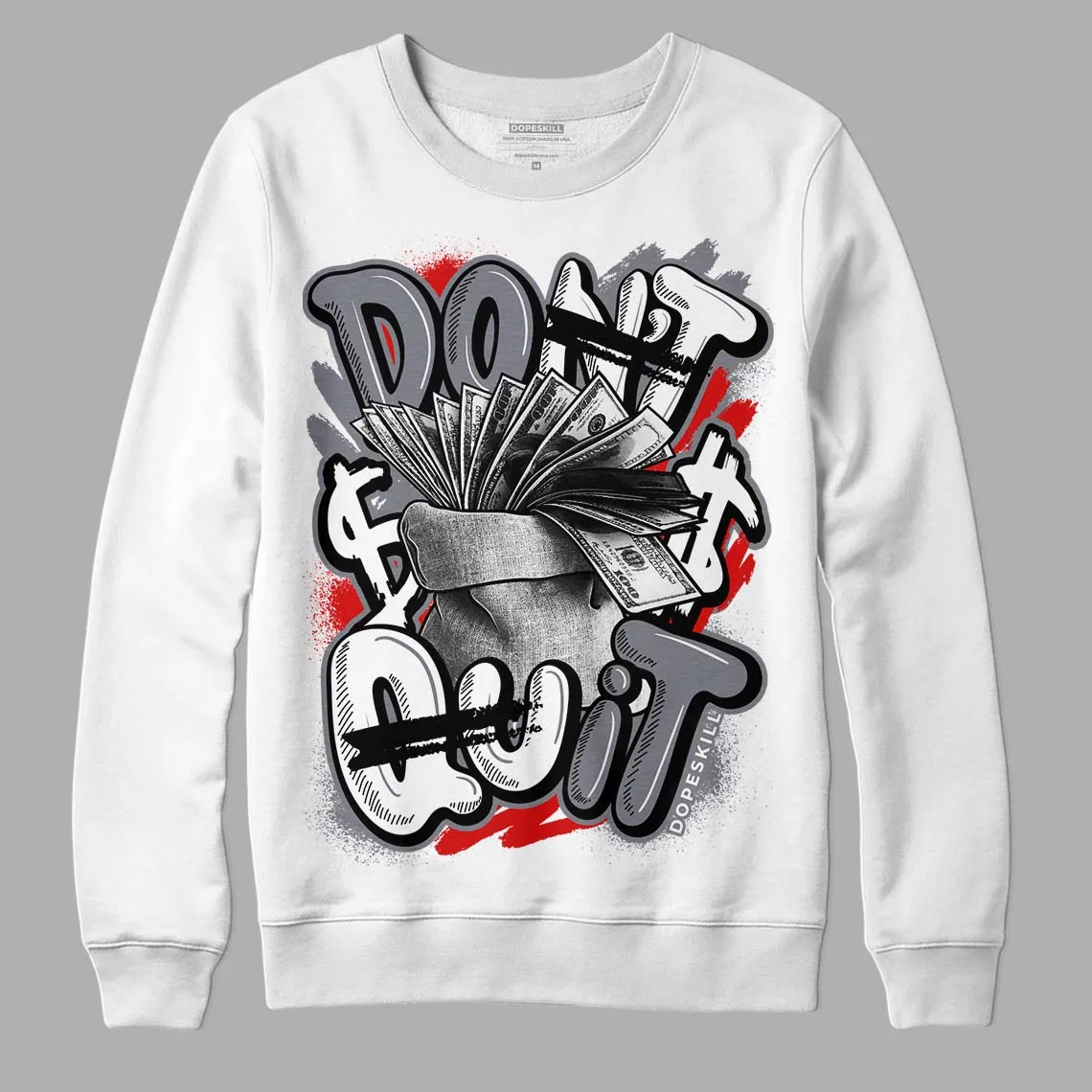 Fire Red 9s DopeSkill Sweatshirt Don't Quit Graphic sold by Archiify