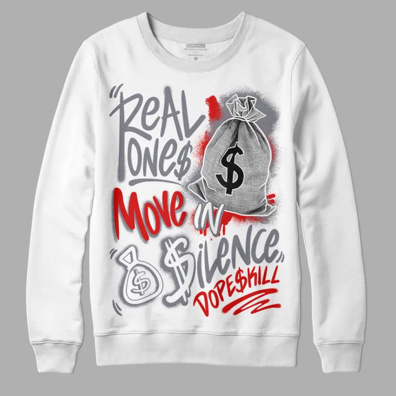 Fire Red 9s DopeSkill Sweatshirt Real Ones Move In Silence Graphic sold by Archiify