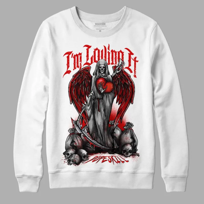 Red Cement 4S DopeSkill Sweatshirt New I'm Loving It Graphic sold by Archiify